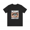 Insomnia Eye Unisex T-Shirt | Never Sleep Graphic Tee - Image 5